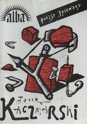 Utwory Jacka Kaczmarskiego