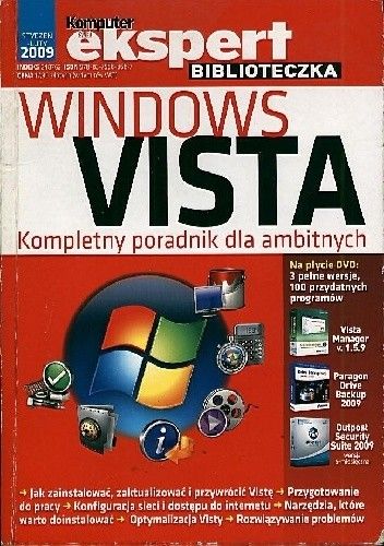 Windows Vista. Kompletny poradnik dla ambitnych