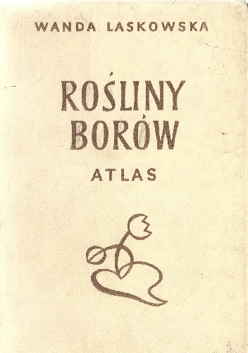Rośliny borów. Atlas