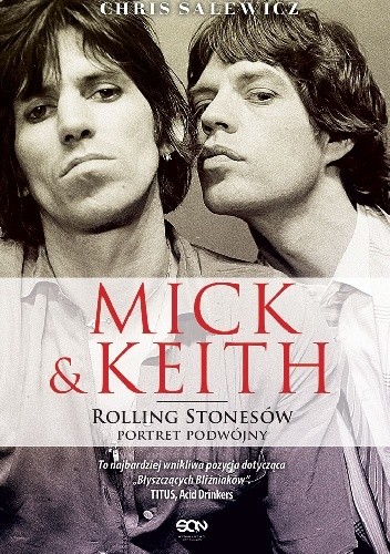 Mick i Keith. Rolling Stonesów portret podwójny
