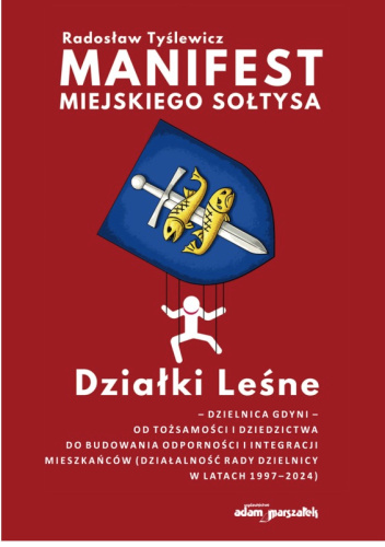 Manifest Miejskiego Sołtysa. Działki leśne - dzielnica Gdyni