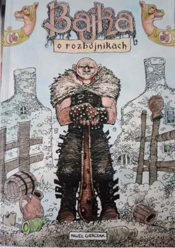 Bajka o rozbójnikach