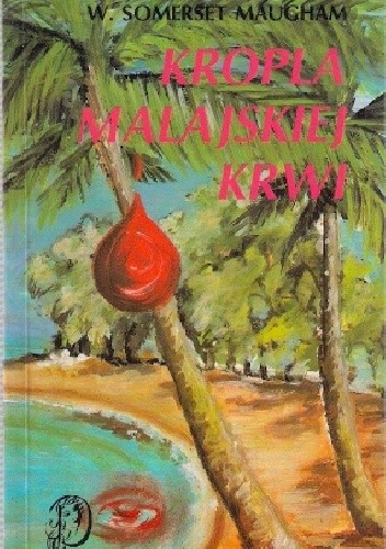 Kropla malajskiej krwi