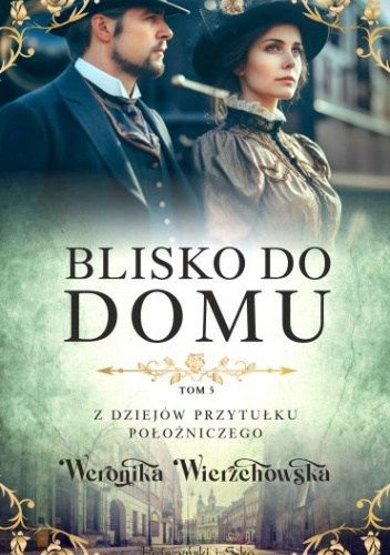 Blisko do domu