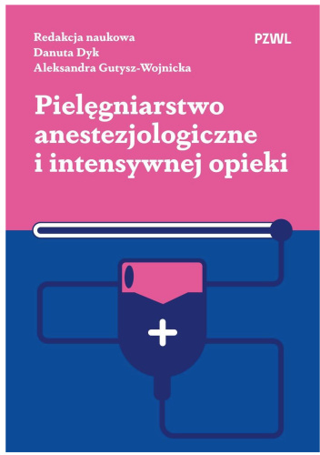 Pielęgniarstwo anestezjologiczne i intensywnej opieki