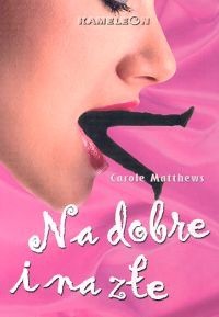 Na dobre i na złe