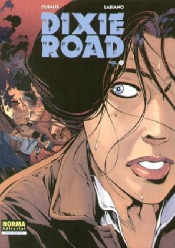 Dixie Road Tome 4