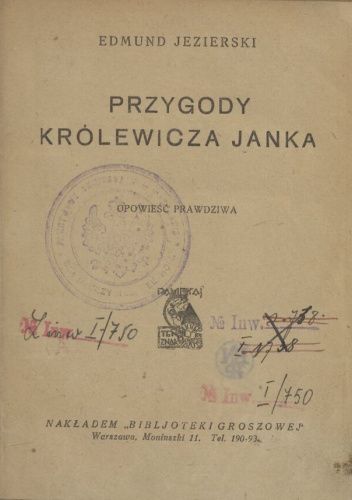 Przygody królewicza Janka. Opowieść prawdziwa