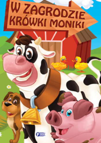 W zagrodzie krówki Moniki