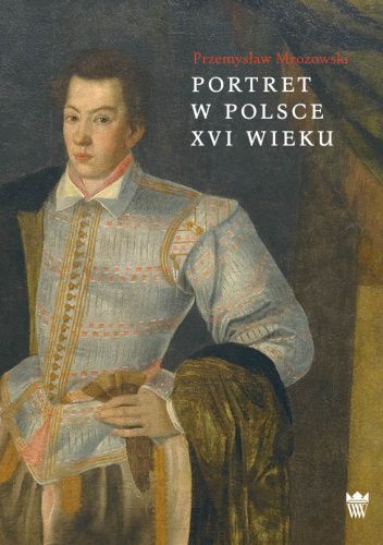 Portret w Polsce XVI wieku