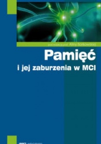 Pamięć i jej zaburzenia w MCI