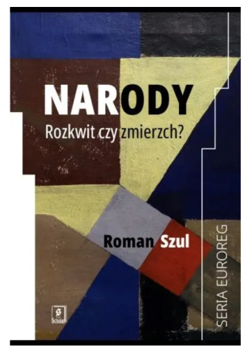 Narody. Rozkwit czy zmierzch?