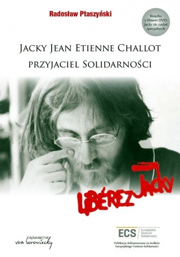 Jacky Jean Etienne Challot Przyjaciel solidarności + DVD