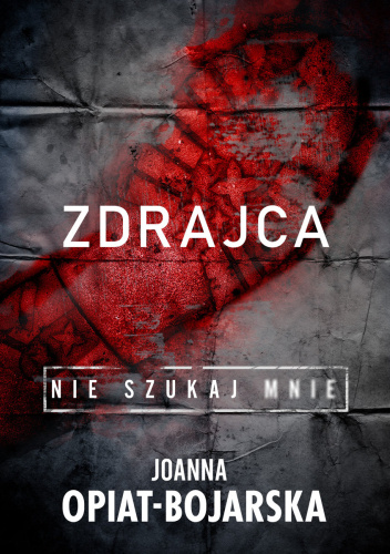 Zdrajca. Nie szukaj mnie