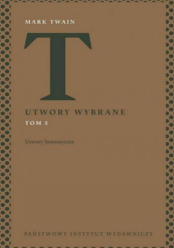 Utwory wybrane. Utwory fantastyczne