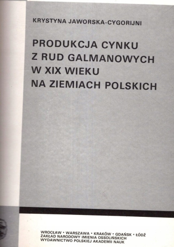 Produkcja cynku z rud galmanowych w XIX wieku na ziemiach polskich