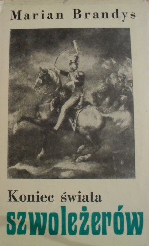 Koniec świata szwoleżerów