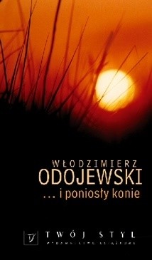 I poniosły konie