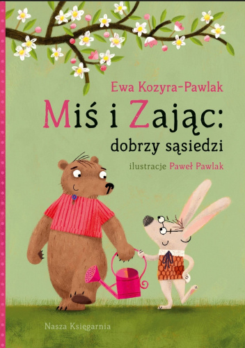 Miś i Zając: dobrzy sąsiedzi