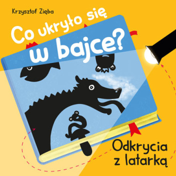 Co ukryło się w bajce? Odkrycia z latarką