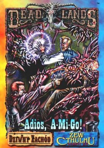 Adios, A-Mi-Go!