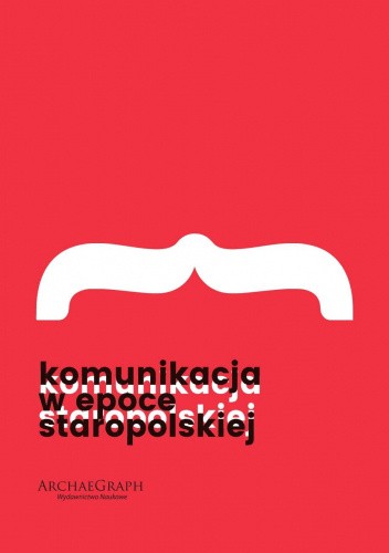 Komunikacja w epoce staropolskiej