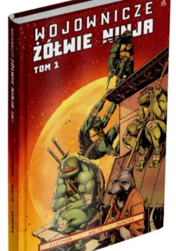 Wojownicze Żółwie Ninja tom 1
