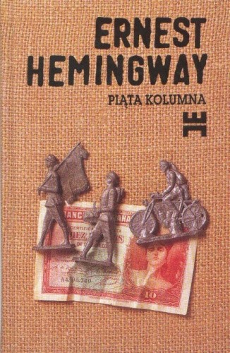 Piąta kolumna i cztery opowiadania z wojny hiszpańskiej