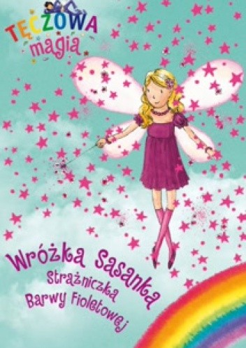 Tęczowa magia.Wróżka Sasanka Strażniczka Barwy Fioletowej