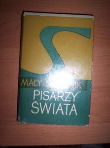 Mały słownik pisarzy świata