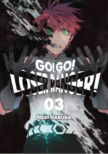 Go! Go! Loser Ranger! tom 3