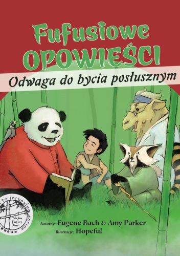 Fufusiowe Opowieści "Odwaga do bycia posłusznym"