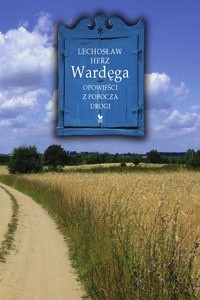 Wardęga. Opowieści z pobocza drogi