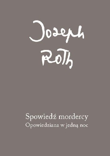 Spowiedź mordercy opowiedziana w jedną noc