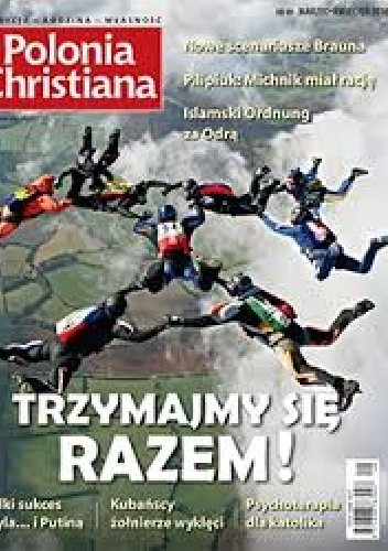 Polonia Christiana, marzec-kwiecień 2016