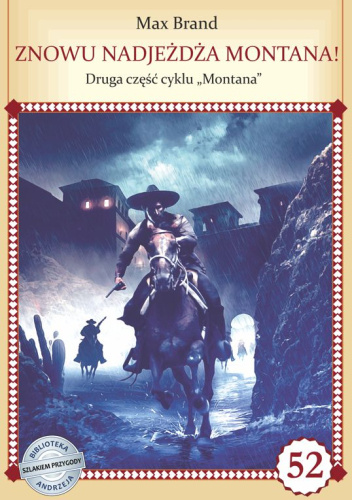 Znowu nadjeżdża Montana!