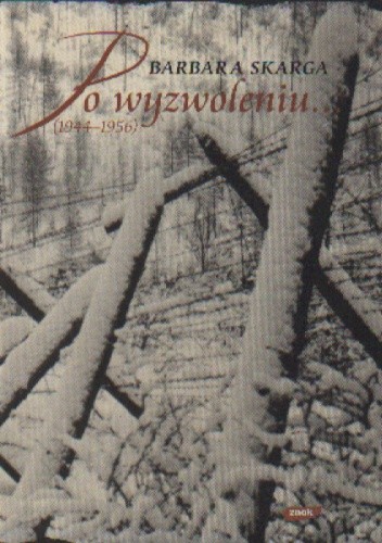 Po wyzwoleniu (1944-1956)
