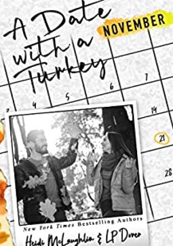A Date with a Turkey