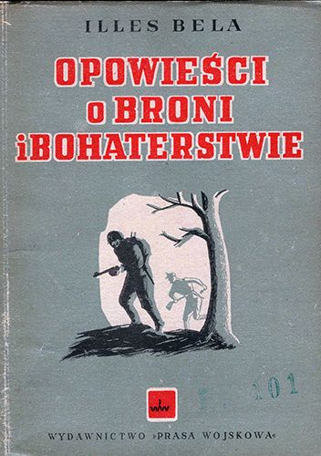 Opowieści o broni i bohaterstwie