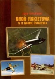 Broń rakietowa w II wojnie światowej