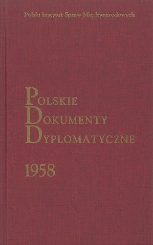 Polskie Dokumenty Dyplomatyczne 1958