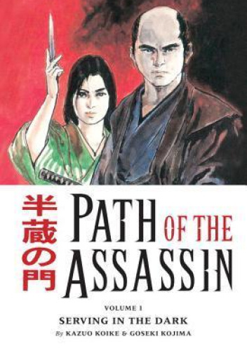 Path of the Assassin #1: Serving in the Dark