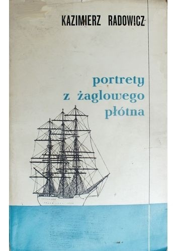 Portrety z żaglowego płótna