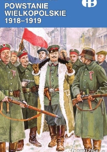 Powstanie Wielkopolskie 1918-1919