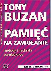 Pamięć na zawołanie. Metody i techniki pamięciowe