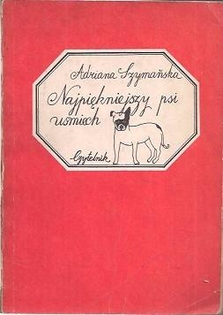 Najpiękniejszy psi uśmiech i inne zwierzenia