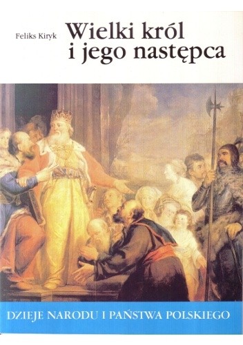 Wielki król i jego następca