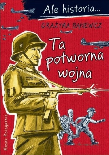 Ta potworna wojna