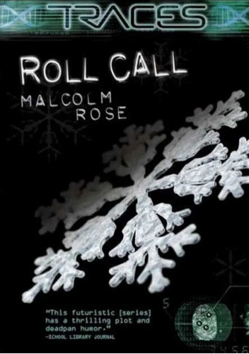 Traces. Roll call