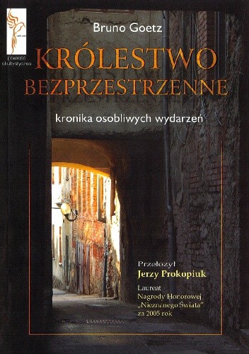 Królestwo bezprzestrzenne. Kronika osobliwych wydarzeń